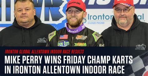 Mike Perry Wins Friday Night Allentown Champ Kart Feature Indoor Auto