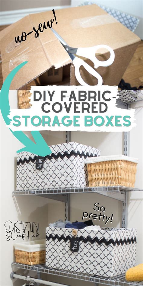 No-Sew Fabric-Covered Decorative Storage Boxes – Sustain My Craft Habit