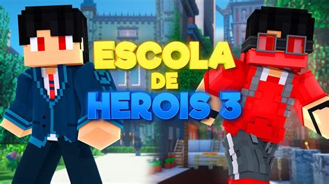 Minecraft ESCOLA DE HEROIS 3 TRAILER P3DRU YouTube