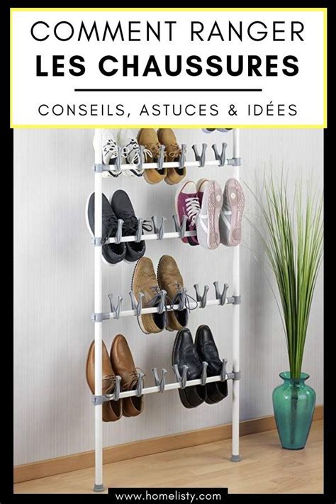 Rangement Des Chaussures Le Guide Conseils Astuces Et Id Es Pour