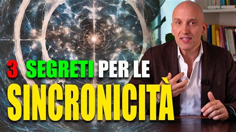 Sincronicit I Tre Segreti Per Farle Aumentare Nella Tua Vita Youtube