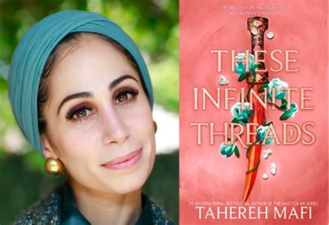 These Infinite Threads By Tahereh Mafi Hayat Life