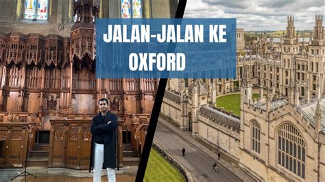 JALAN JALAN KE SALAH SATU KOTA TERTUA DI INGGRIS OXFORD GILA