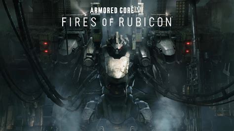 Armored Core Vi Fires Of Rubicon Wallpapers Playstation Universe