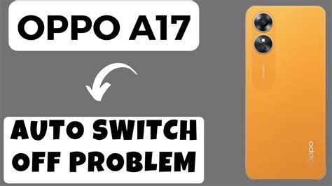 Oppo A Auto Switch Off Problem Automatically Switch Off Problem