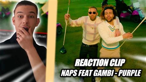 Reaction Purple Naps Feat Gambi Le Son Dété Youtube