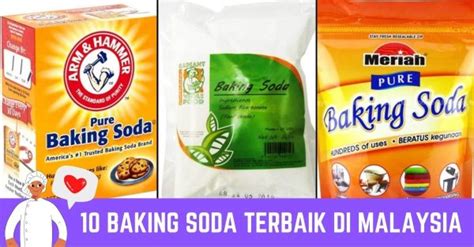 10 Baking Soda Terbaik Di Malaysia 2024 Lazat