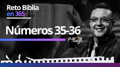 Números 35 36 Reto Biblia en 365 Pastor luishbeltran YouTube