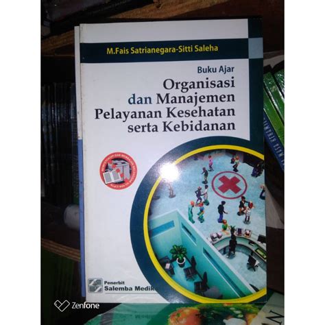 Jual Buku Ajar Organisasi Dan Manajemen Pelayanan Kesehatan Serta Kebidanan Shopee Indonesia