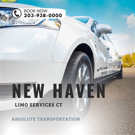 Top CT Limo Services and Car Rentals CT in New Haven, CT — Absolute ...