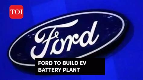 Ford To Build B Ev Battery Plant In Michigan