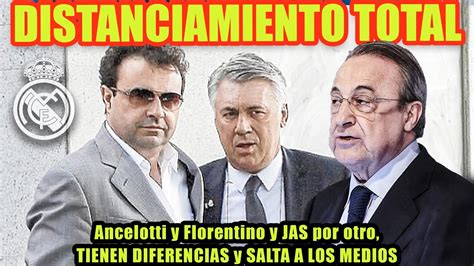 Ancelotti Y Florentino Y Jas Por Otro Tienen Diferencias Y Salta A Los