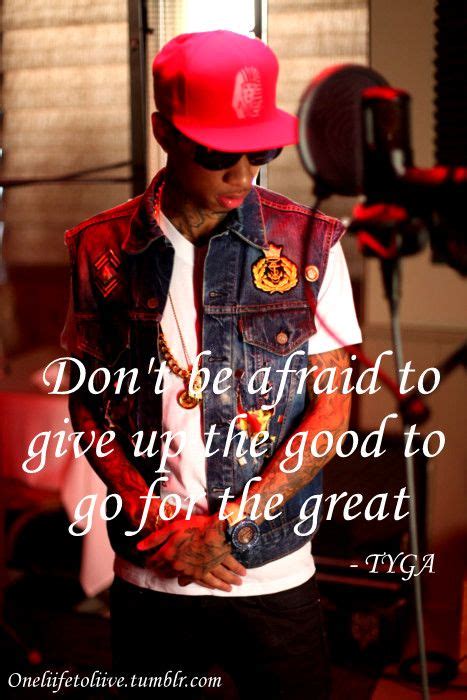 Tyga Tumblr Quotes