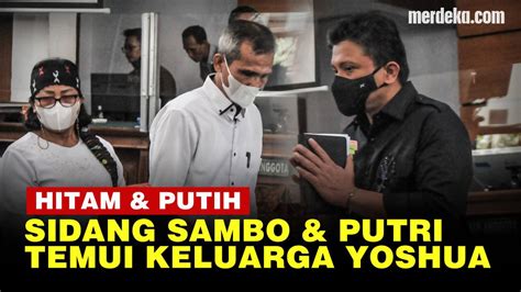 Saat Sambo Putri Serba Hitam Temui Keluarga Brigadir J Kompak Berbaju