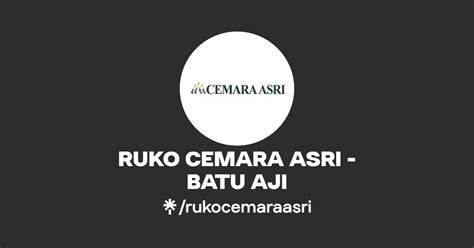 Ruko Cemara Asri Batu Aji Linktree