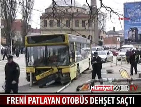 FRENİ PATLAYAN OTOBÜS DEHŞET SAÇTI Dailymotion Video