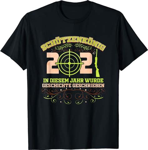 Schützenkönig 2021 Sportschütze And Schießstand T Shirt Amazonde Fashion