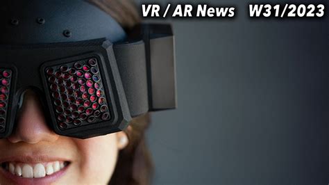 VR News Sales Releases KW31 23 Meta Headsets Prototypes Meta