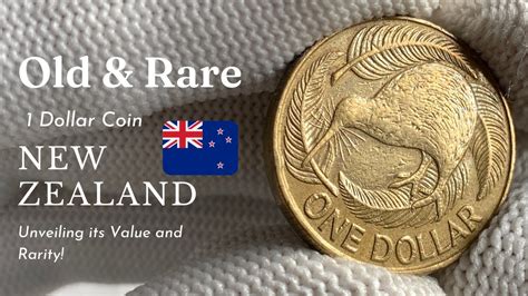 Rare New Zealand Dollar Coin Unveiling Its Value And Rarity