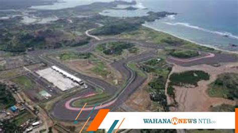 Rencana Penghapusan Wsbk Mandalika Aktivis Lombok Tengah Bisa Hambat