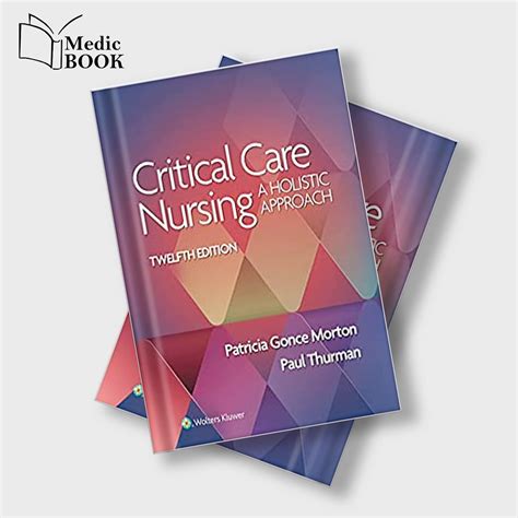 Critical Care Nursing A Holistic Approach Th Edition Epub