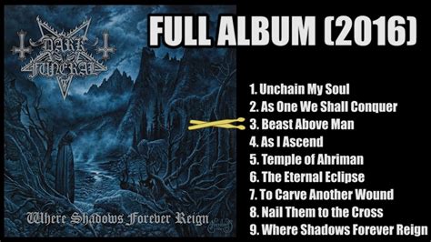 Dark Funeral Where Shadows Forever Reign Full Album 2016 Youtube