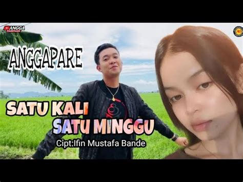 Lagu Bugis Terbaru Satu Kali Satu Minggu Cipt Ifin Mustafa Bande