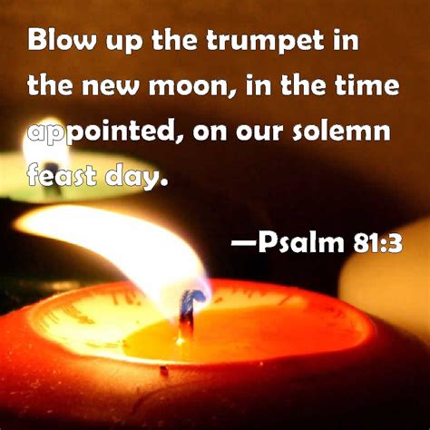 Psalm Blow Up The Trumpet In The New Moon In The Time Appointed