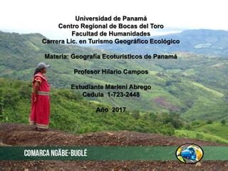 Regiones De La Comarca Ngobe Bugle PPT