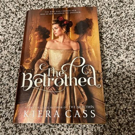 The Betrothed By Kiera Cass