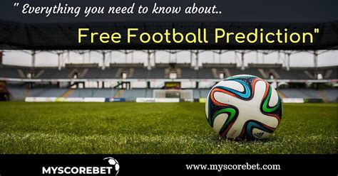 Best Free Prediction Site For Football Joaprof