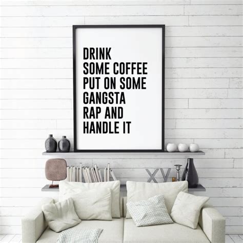 Drink Some Coffee Gangsta Rap Lyrics Quote Art Digital Wall | Etsy