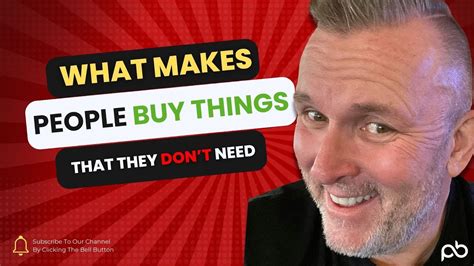 What Makes People Buy Things They Don T Need YouTube