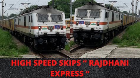 High Speed Madness Rajdhani Express Gang Skips Tilak Bridge Youtube