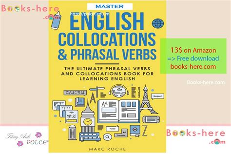 EBook Master English Collocations And Phrasal Verbs By Marc Roche PDF 2022