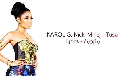 مترجمة KAROL G Nicki Minaj Tusa lyrics YouTube