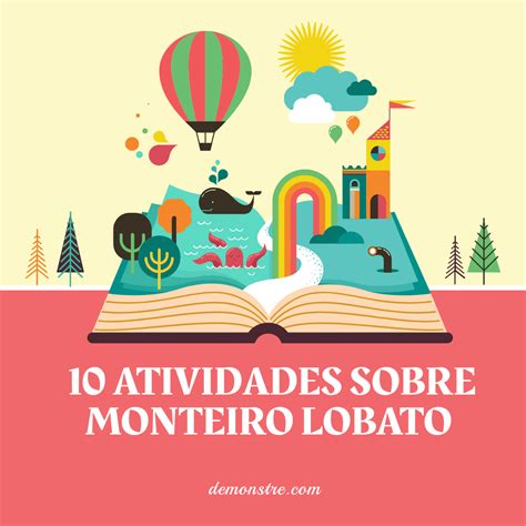 Atividades Infantil Dia Do Livro Monteiro Lobato Ensinoja