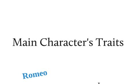 Romeo and Juliet Character Traits by Amanda Galvan on Prezi