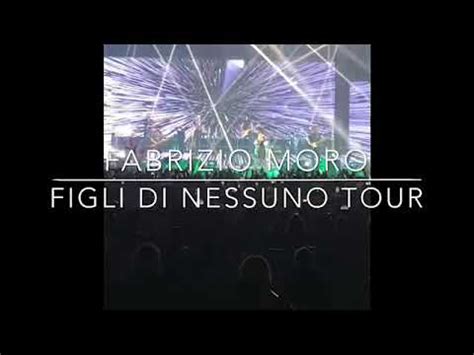 Fabrizio Moro Figli Di Nessuno Tour YouTube