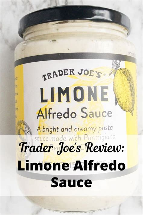 Trader Joe S Review Limone Alfredo Sauce Pasta With Lemon Sauce