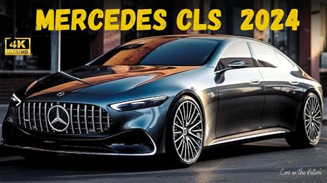 The All New Mercedes CLS 2024 A Paradigm Of Redefined Luxury And Style