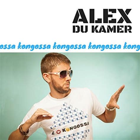 Kongossa By Alex Du Kamer On Amazon Music Amazon