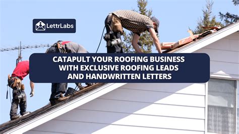 Exclusive Roofing Leads LettrLabs Direct Mail Strategies For