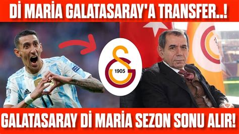 D Maria Galatasaray A Geliyor Son Dak Ka D Maria Galatasaray A