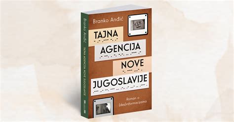 Laguna Tajna agencija nove Jugoslavije Branko Anđić Knjige o