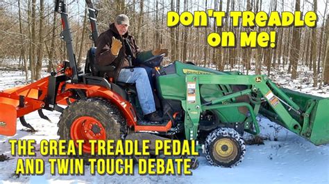 Kubota Treadle Pedal And John Deere Twin Touch Are You Using It