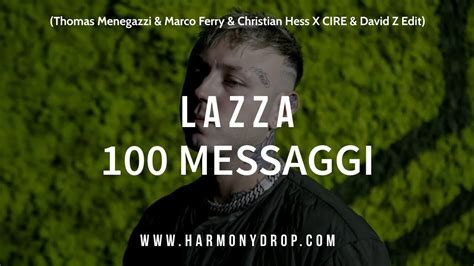 Lazza 100 MESSAGGI Thomas Menegazzi Marco Ferry Christian Hess