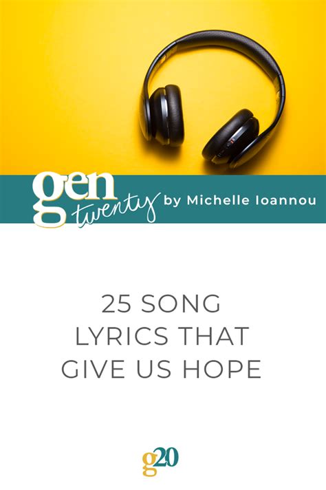 25 Song Lyrics That Give Us Hope - GenTwenty