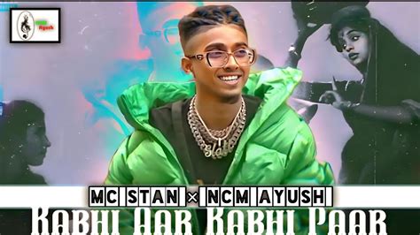 Kabhi Aar Kabhi Paar X Mc Stan Kabhi Aar Kabhi Paar Remix Tu Aaja X Mc Stan Edit By Ncm