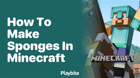 How To Make Sponges In Minecraft Playbite